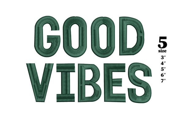 Good Vibes Embroidery Design
